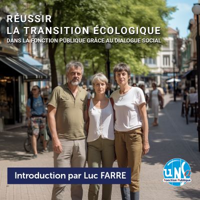 Réussir la transition écologique dans la fonction publique grâce au dialogue social